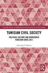 Book cover of Tunisian Civil Society by Alexander P. Martin