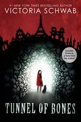 Book cover of Tunnel of Bones (City of Ghosts #2) by Victoria Schwab