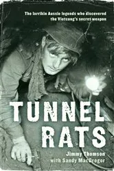 Book cover of Tunnel Rats by Jimmy Thomson
