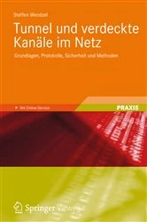 Book cover of Tunnel und verdeckte Kanäle im Netz by Steffen Wendzel