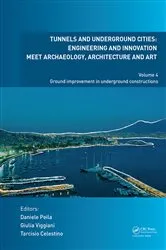 Book cover of Tunnels and Underground Cities: Engineering and Innovation Meet Archaeology, Architecture and Art by Unknown