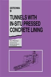 Book cover of Tunnels with In-situ Pressed Concrete Lining by Ya I. Marennyi