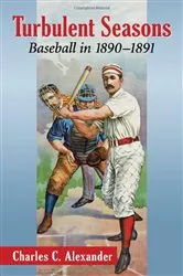 Book cover of Turbulent Seasons by Charles C. Alexander