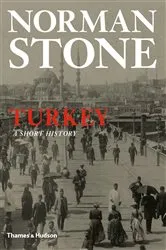 Book cover of Turkey: A Short History by Norman Stone