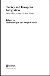 Book cover of Turkey and European Integration by Nergis Canefe