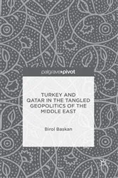 Book cover of Turkey and Qatar in the Tangled Geopolitics of the Middle East by Birol Başkan