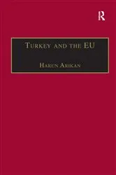 Book cover of Turkey and the EU (2nd ed.) by Harun Arikan