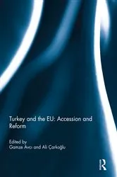 Book cover of Turkey and the EU: Accession and Reform by Gamze Avci
