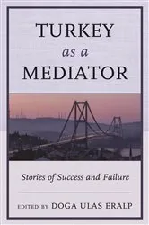 Book cover of Turkey as a Mediator by Doga Ulas Eralp