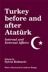 Book cover of Turkey Before and After Ataturk by Sylvia Kedourie