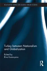 Book cover of Turkey between Nationalism and Globalization by Riva Kastoryano