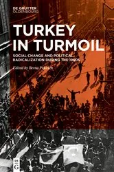 Book cover of Turkey in Turmoil by Berna Pekesen