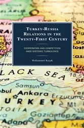 Book cover of Turkey-Russia Relations in the Twenty-First Century by Muhammet Koçak