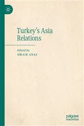 Book cover of Turkey's Asia Relations by Omair Anas