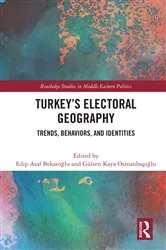 Book cover of Turkey's Electoral Geography by Edip Asaf Bekaroğlu