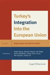 Book cover of Turkey's Integration into the European Union by Belgin Akçay