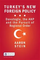 Book cover of Turkey's New Foreign Policy by Aaron Stein