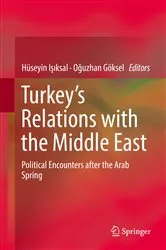 Book cover of Turkey’s Relations with the Middle East by Hüseyin Işıksal