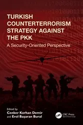 Book cover of Turkish Counterterrorism Strategy against the PKK by Cenker Korhan Demir