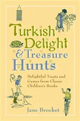 Book cover of Turkish Delight & Treasure Hunts by Jane Brocket