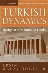 Book cover of Turkish Dynamics by E. Kalaycioglu