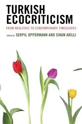 Book cover of Turkish Ecocriticism by Sinan Akilli