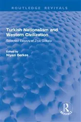 Book cover of Turkish Nationalism and Western Civilization by Ziya Gökalp