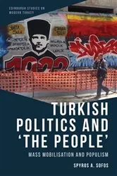 Book cover of Turkish Politics and ‘The People’ by Spyros A. Sofos