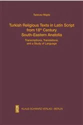 Book cover of Turkish Religious Texts in Latin Script from 18th Century South-Eastern Anatolia by Tadeusz Majda