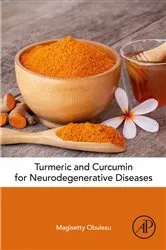Book cover of Turmeric and Curcumin for Neurodegenerative Diseases by Magisetty Obulesu