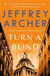 Book cover of Turn a Blind Eye by Jeffrey Archer