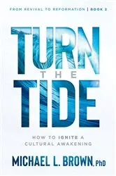 Book cover of Turn the Tide by Michael L. Brown