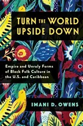 Book cover of Turn the World Upside Down by Imani D. Owens