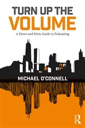 Book cover of Turn Up the Volume by Michael O'Connell