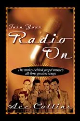 Book cover of Turn Your Radio On by Ace Collins