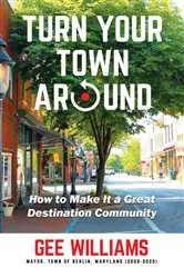 Book cover of Turn Your Town Around by Gee Williams