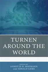 Book cover of Turnen around the World by Annette R. Hofmann