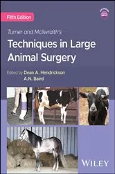 Book cover of Turner and McIlwraith's Techniques in Large Animal Surgery (5th ed.) by Dean A. Hendrickson