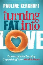 Book cover of Turning Fat into Love by Unknown
