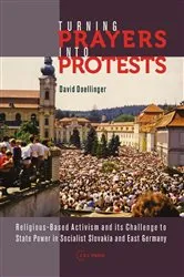 Book cover of Turning Prayers into Protests by David Doellinger
