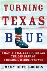 Book cover of Turning Texas Blue by Mary Beth Rogers