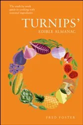 Book cover of Turnips' Edible Almanac by Fred Foster