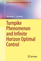 Book cover of Turnpike Phenomenon and Infinite Horizon Optimal Control by Unknown