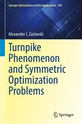 Book cover of Turnpike Phenomenon and Symmetric Optimization Problems by Unknown
