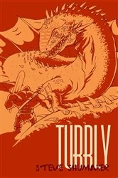 Book cover of Turrly by Shumaker Steve