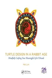 Book cover of Turtle Design in a Rabbit Age by Mel Lim