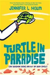 Book cover of Turtle in Paradise by Jennifer L. Holm