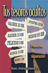 Book cover of Tus tesoros ocultos by Cadena Alvaro Jimenez