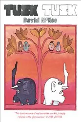 Book cover of Tusk Tusk by David McKee