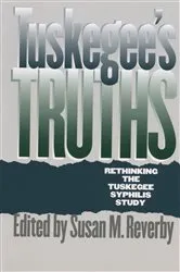 Book cover of Tuskegee's Truths by Susan M. Reverby